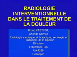 Radiologie interventionnelle dans le traitement de la douleur partie 1 Radiologie interventionnelle dans le traitement de la douleur partie 1