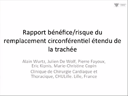 Rapport bénéfice/risque du remplacement circonférentiel étendu de la trachée