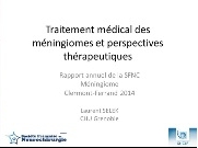 RAPPORT MENINGIOME (8/9) - Traitement médical des méningiomes et perspectives thérpeutiques RAPPORT MENINGIOME (8/9) - Traitement médical des méningiomes et perspectives thérpeutiques