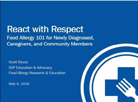 React with Respect Food Allergy 101 for Newly Diagnosed, Caregivers, and Community Members