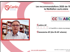 Recommandations ESC 2020 : fibrillation atriale, mode d'emploi Recommandations ESC 2020 : fibrillation atriale, mode d'emploi
