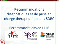 Recommandations finalisées sur la prise en charge du Syndrome Douloureux Régional Complexe Recommandations finalisées sur la prise en charge du Syndrome Douloureux Régional Complexe