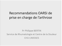 Recommandations OARSI de prise en charge de l’arthrose : gonarthrose et coxarthrose Recommandations OARSI de prise en charge de l’arthrose : gonarthrose et coxarthrose