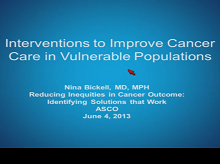 Reducing Inequalities in Cancer Outcomes: What Works 2 Reducing Inequalities in Cancer Outcomes: What Works 2