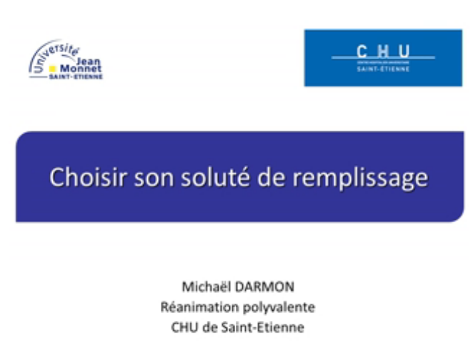 Remplissage vasculaire - Quel soluté choisir? - 2015