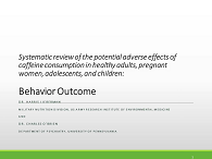 Results of Specific Health Endpoints: Behavior