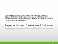 Results of Specific Health Endpoints: Reproductive & Developmental Toxicity