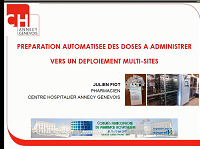 Retours d'expérience sur l'extension de la robotisation de la PDA au GHT Sud Haute Savoie Retours d'expérience sur l'extension de la robotisation de la PDA au GHT Sud Haute Savoie