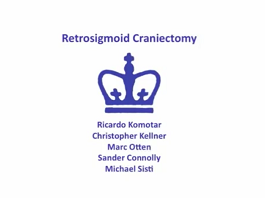 Retrosigmoid Craniectomy