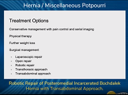 Robotic Repair of Posteromedial Incarcerated Bochdalek Hernia with Transabdominal Approach Robotic Repair of Posteromedial Incarcerated Bochdalek Hernia with Transabdominal Approach