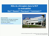 Role du chirurgien : La résécabilité : Qui ? Quand ? Pourquoi ? Comment ?