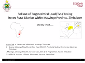 Roll out of targeted viral load testing in two rural districts within Masvingo Province, Zimbabwe Roll out of targeted viral load testing in two rural districts within Masvingo Province, Zimbabwe