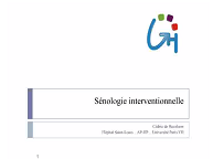 Sénologie interventionnelle Sénologie interventionnelle