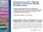SALIF trial: switching suppressed first-line patients to tenofovir/emtricitabine/rilpivirine (TDF/FTC/RPV) is non-inferior to TDF/FTC/efavirenz (TDF/FTC/EFV) and could be an alternative treatment option in LMICs SALIF trial: switching suppressed first-line patients to tenofovir/emtricitabine/rilpivirine (TDF/FTC/RPV) is non-inferior to TDF/FTC/efavirenz (TDF/FTC/EFV) and could be an alternative treatment option in LMICs