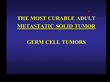 Salvage Therapy in Patients with Germ Cell Tumors Salvage Therapy in Patients with Germ Cell Tumors