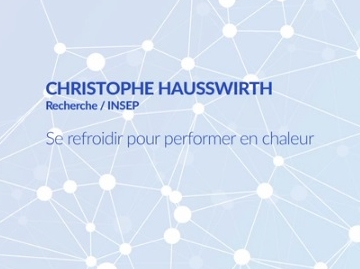 Se refroidir pour performer en chaleur !