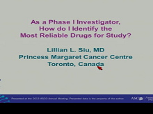 Selecting the Best Drugs for Phase I Clinical Development and Beyond Selecting the Best Drugs for Phase I Clinical Development and Beyond