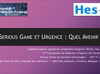 Serious gaming et urgences : quel avenir ? Serious gaming et urgences : quel avenir ?