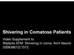 Shivering in Comatose Patients Part 1 Shivering in Comatose Patients Part 1