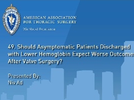 Le patient asymptomatique déchargé avec un bas taux d'hémoglobine devrait-il attendre de pires résultats après chirurgie de la valve ? Le patient asymptomatique déchargé avec un bas taux d'hémoglobine devrait-il attendre de pires résultats après chirurgie de la valve ?