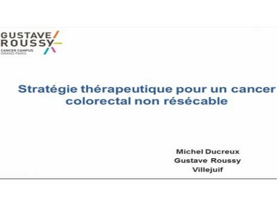 Stratégie thérapeutique pour un cancer colorectal non résécable