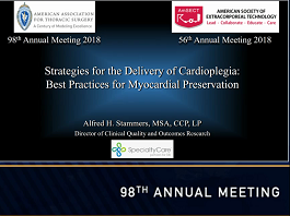 Strategies for the Delivery of Cardioplegia: Best Practices for Myocardial Preservation Strategies for the Delivery of Cardioplegia: Best Practices for Myocardial Preservation