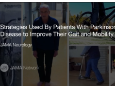 Strategies Used By Patients With Parkinson Disease to Improve Their Gait and Mobility Strategies Used By Patients With Parkinson Disease to Improve Their Gait and Mobility