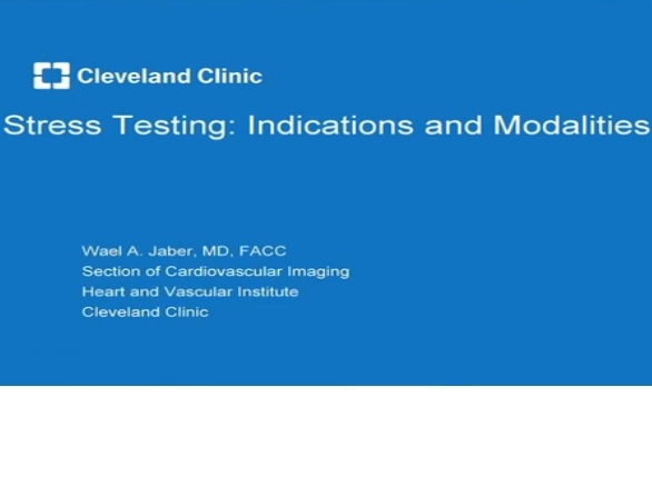 Stress Testing: Indications and Modality