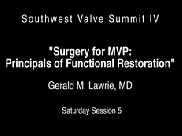 Surgery for MVP: Principals of Functional Restoration