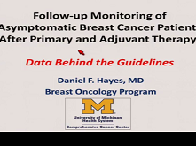 Surveillance and Monitoring in Breast Cancer Survivors: Maximizing Benefit and Minimizing Harm 2 Surveillance and Monitoring in Breast Cancer Survivors: Maximizing Benefit and Minimizing Harm 2