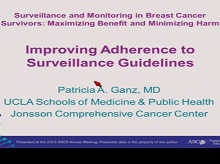 Surveillance and Monitoring in Breast Cancer Survivors: Maximizing Benefit and Minimizing Harm 3 Surveillance and Monitoring in Breast Cancer Survivors: Maximizing Benefit and Minimizing Harm 3