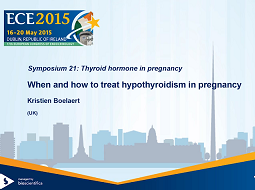Symposia - L'hormone thyroïdienne à la grossesse: Quand et comment soigner une hypothyroïdie pendant la grossesse