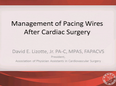 Symposium des Professions Paramédicales - Gestion des fils de pacemaking après une chirurgie cardiaque Symposium des Professions Paramédicales - Gestion des fils de pacemaking après une chirurgie cardiaque