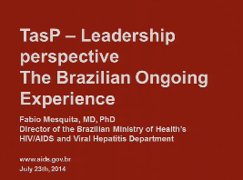 TasP : Perspective de l'expérience en cours brésilien