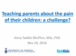 Teaching parents about the pain of their children : a challenge ? Teaching parents about the pain of their children : a challenge ?