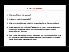 The Challenge to Develop and Commercialize Gene-Based Therapies for Rare Diseases The Challenge to Develop and Commercialize Gene-Based Therapies for Rare Diseases
