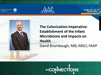The Colonization Imperative: Establishment of the Infant Microbiome and Impacts on Health