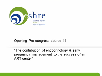The contribution of endocrinology and early pregnancy management to the success of an ART center - Introduction The contribution of endocrinology and early pregnancy management to the success of an ART center - Introduction