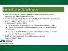 The Current Role of Sentinel Lymph Node Biopsy in Melanoma