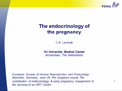 The endocrinology of pregnancy The endocrinology of pregnancy