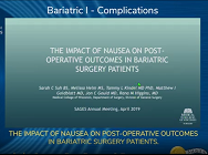 THE IMPACT OF NAUSEA ON POST-OPERATIVE OUTCOMES IN BARIATRIC SURGERY PATIENTS