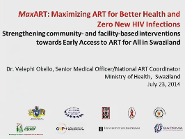 Le programme MaxART :  les interventions de renforcement dans les établissements de santé communautaires : vers un accès immédiat à ART - Swaziland