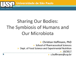 The Symbiosis of Humans and Our Microbiota: A High-Level Overview of Research in the Field The Symbiosis of Humans and Our Microbiota: A High-Level Overview of Research in the Field