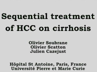 Traitement séquentiel du carcinome hépatocellulaire sur cirrhose Traitement séquentiel du carcinome hépatocellulaire sur cirrhose