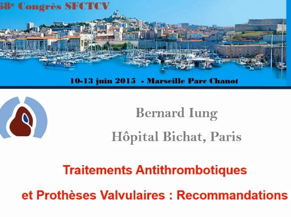Traitements antithrombotiques et prothèses valvulaires recommandations