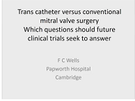 Transcatheter versus conventional mitral valve surgery: trial questions Transcatheter versus conventional mitral valve surgery: trial questions