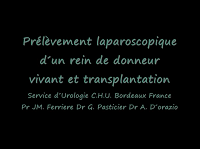 Transplantation rénale avec donneur vivant - 2009