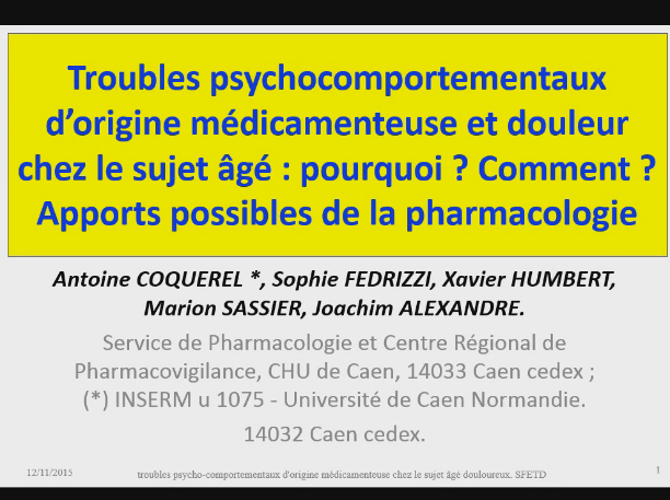 Troubles psychocomportementaux d’origine médicamenteuse et douleur chez le sujet âgé Troubles psychocomportementaux d’origine médicamenteuse et douleur chez le sujet âgé
