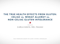 True health effects from gluten: celiac vs wheat allergy vs non celiac gluten intolerance