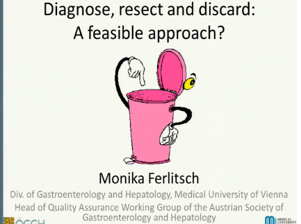 UEG Week 2013 - Colorectal polyps - is diagnose, resect and discard a feasible approach? UEG Week 2013 - Colorectal polyps - is diagnose, resect and discard a feasible approach?